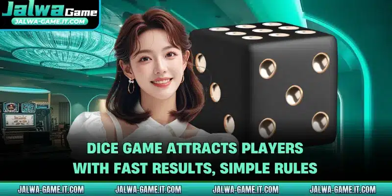 Dice Game Attracts Players With Fast Results, Simple Rules