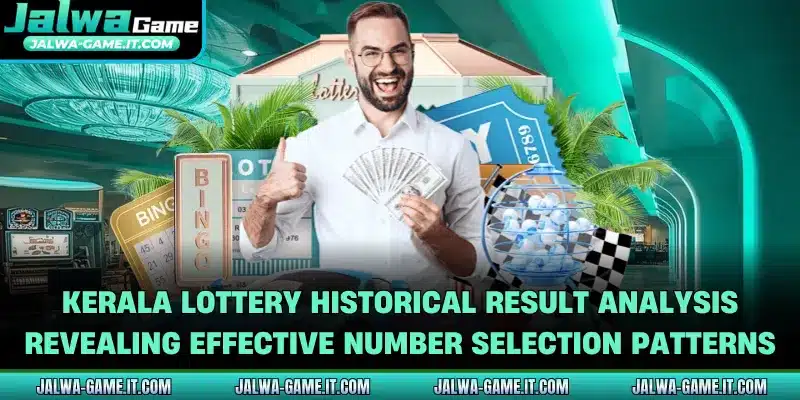 Kerala lottery historical result analysis revealing effective number selection patterns