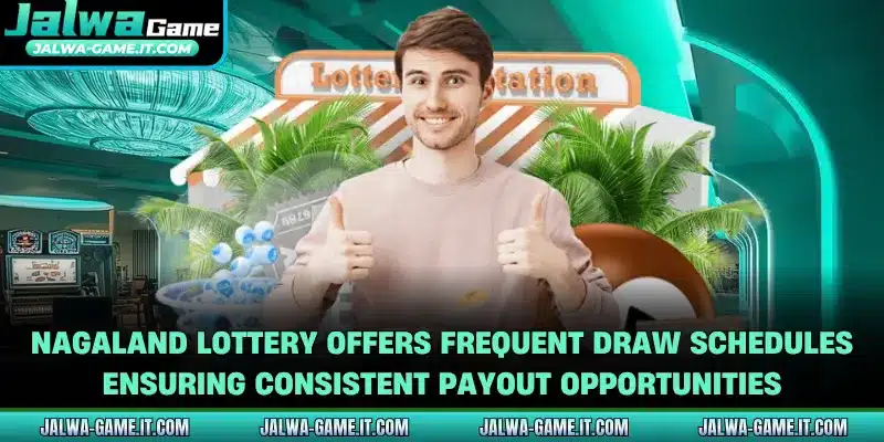 Nagaland lottery offers frequent draw schedules ensuring consistent payout opportunities